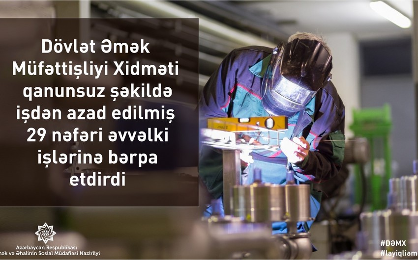 Nazirlik işdən azad olunan 29 nəfəri əvvəlki işinə bərpa etdirib