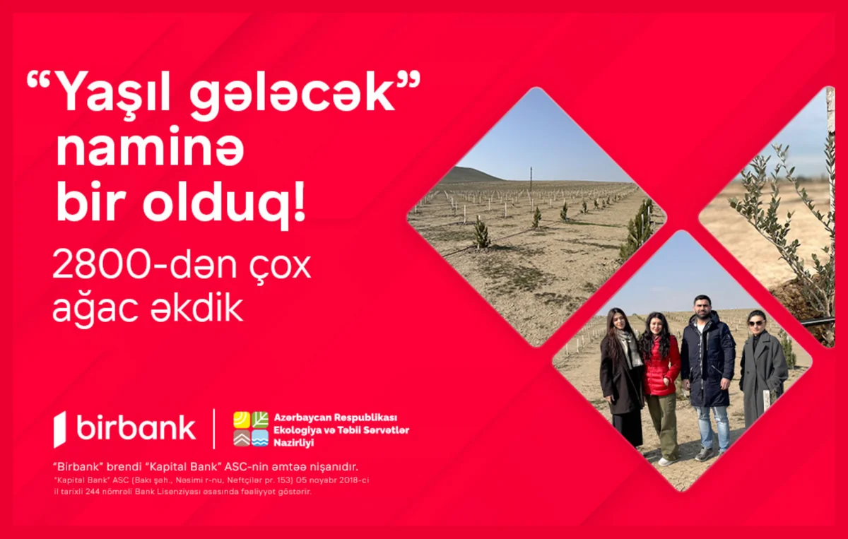Birbanklılar “Yaşıl gələcək” naminə 2800-dən çox ağac əkdilər