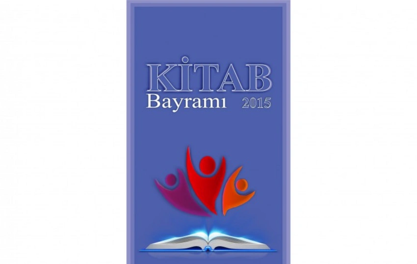 ​Bakıda “Kitab bayramı-2015” adlı tədbir keçiriləcək