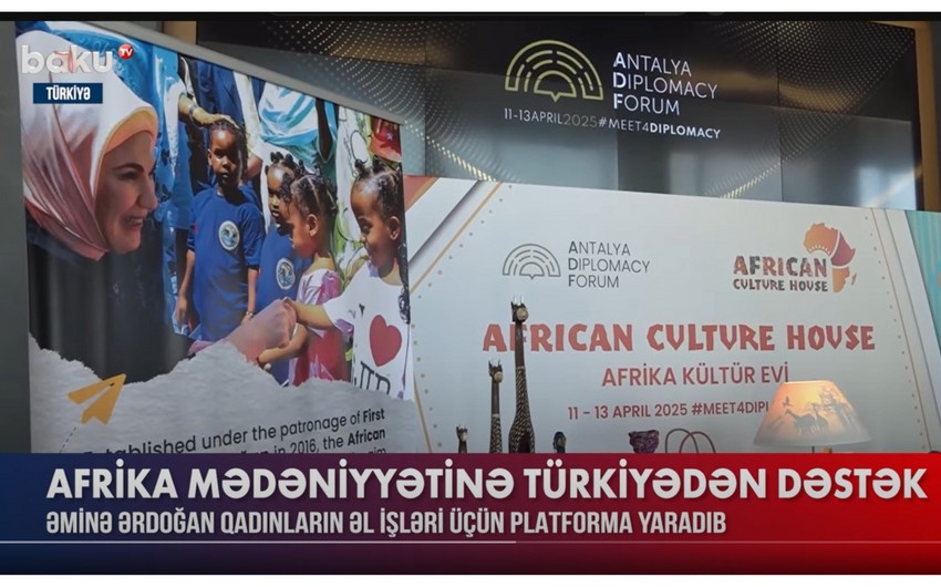 Head of African Culture House for Baku TV: Emine Erdogan supported women engaged in production