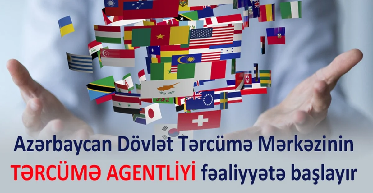 Azərbaycanda Tərcümə Agentliyi fəaliyyətə başlayır