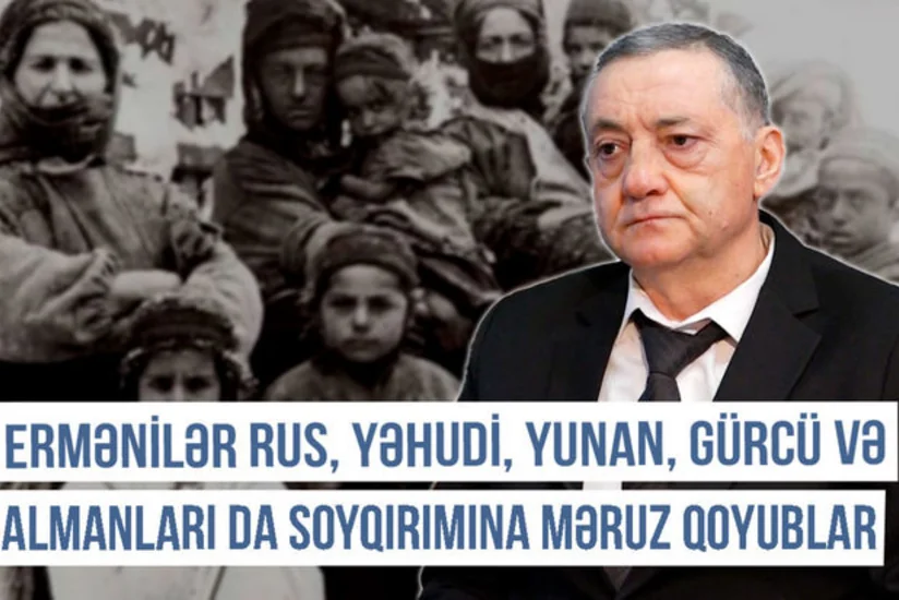 Qərbi Azərbaycan Xronikası: “Haylar Orta Asiya ərazilərinə iddia edirlər”