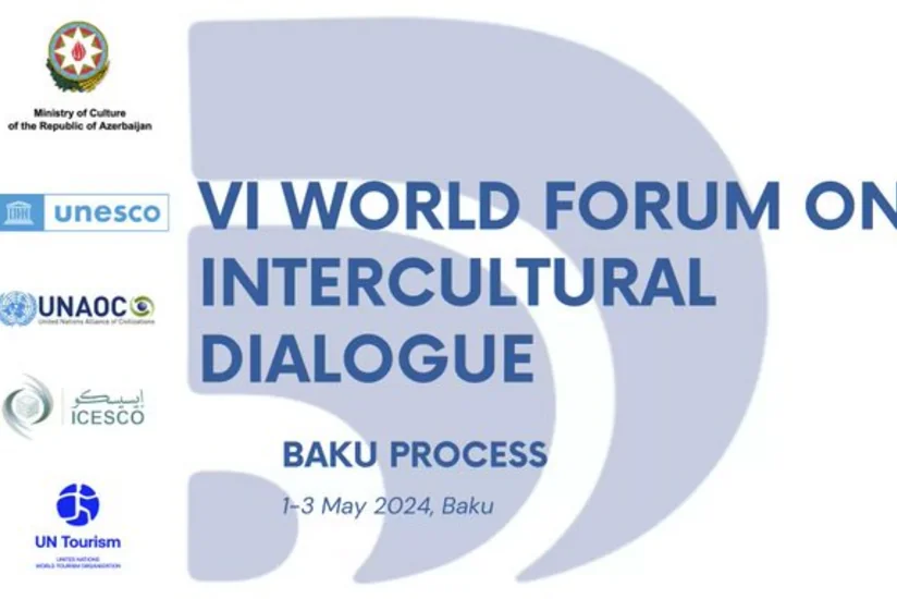 Bu ilin mayında Bakıda VI Ümumdünya Mədəniyyətlərarası Dialoq Forumu keçiriləcək