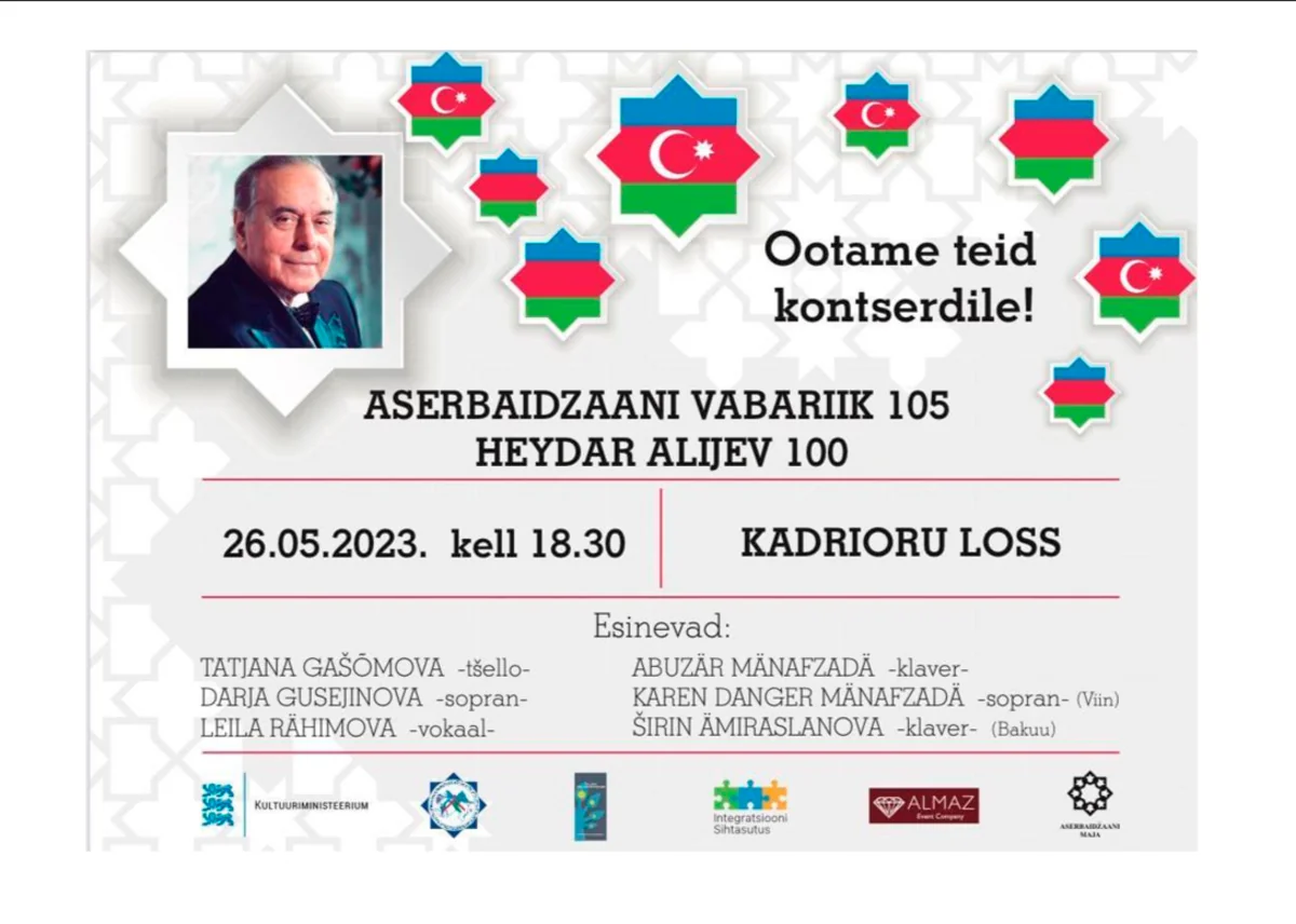 Tallində Azərbaycanın müstəqilliyinin 105, Heydər Əliyevin 100 illiyi münasibətilə konsert keçiriləcək
