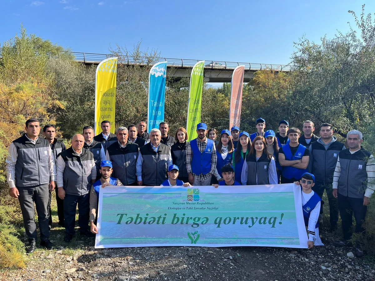 Naxçıvanda “Təbiəti birgə qoruyaq! aksiyası keçirilib