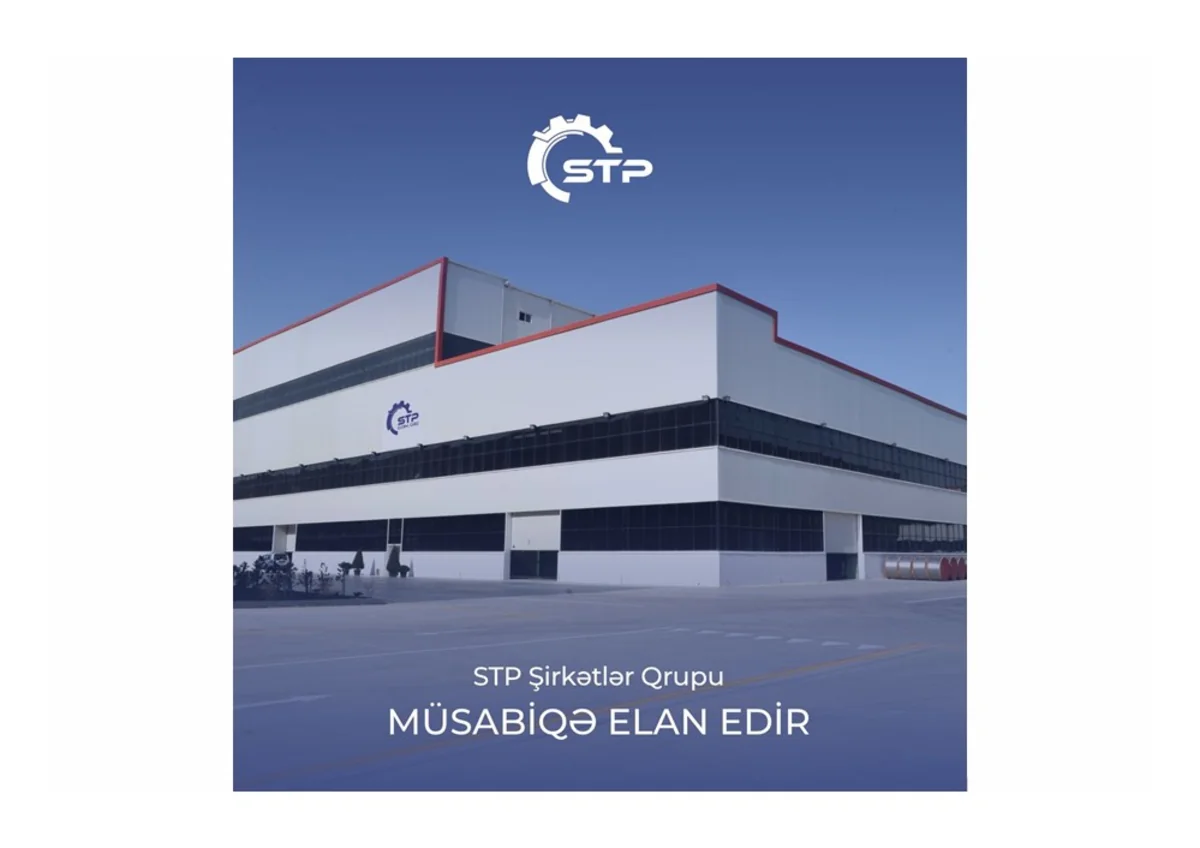 STP Şirkətlər Qrupu satış distributorunun seçilməsinə dair müsabiqə keçirir
