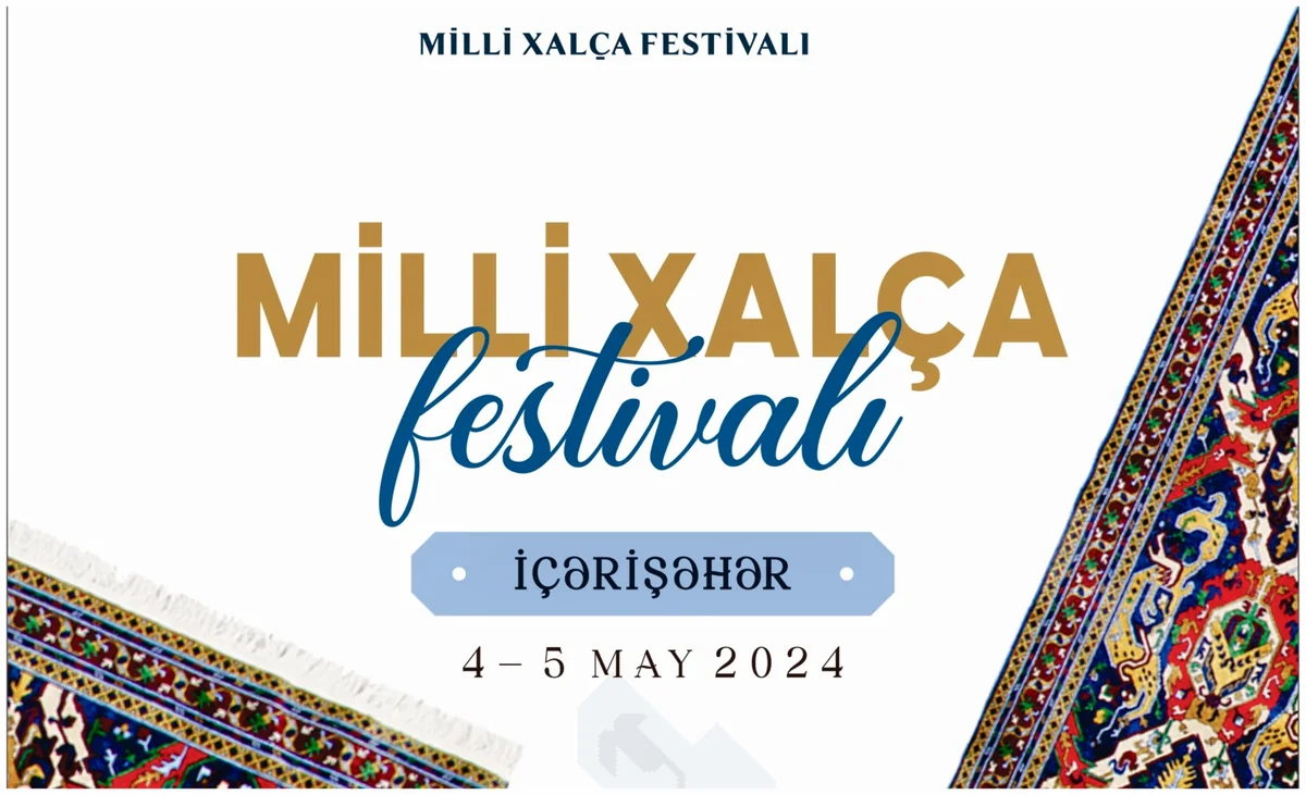 Azərbaycanda ilk dəfə Milli Xalça Festivalı keçiriləcək