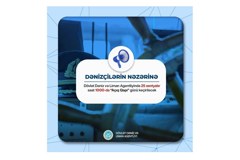 Dövlət Dəniz və Liman Agentliyində “Açıq qapı” günü keçiriləcək