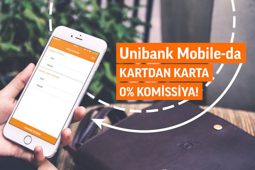 Unibank Mobileın 0% komissiya kampaniyası davam edir