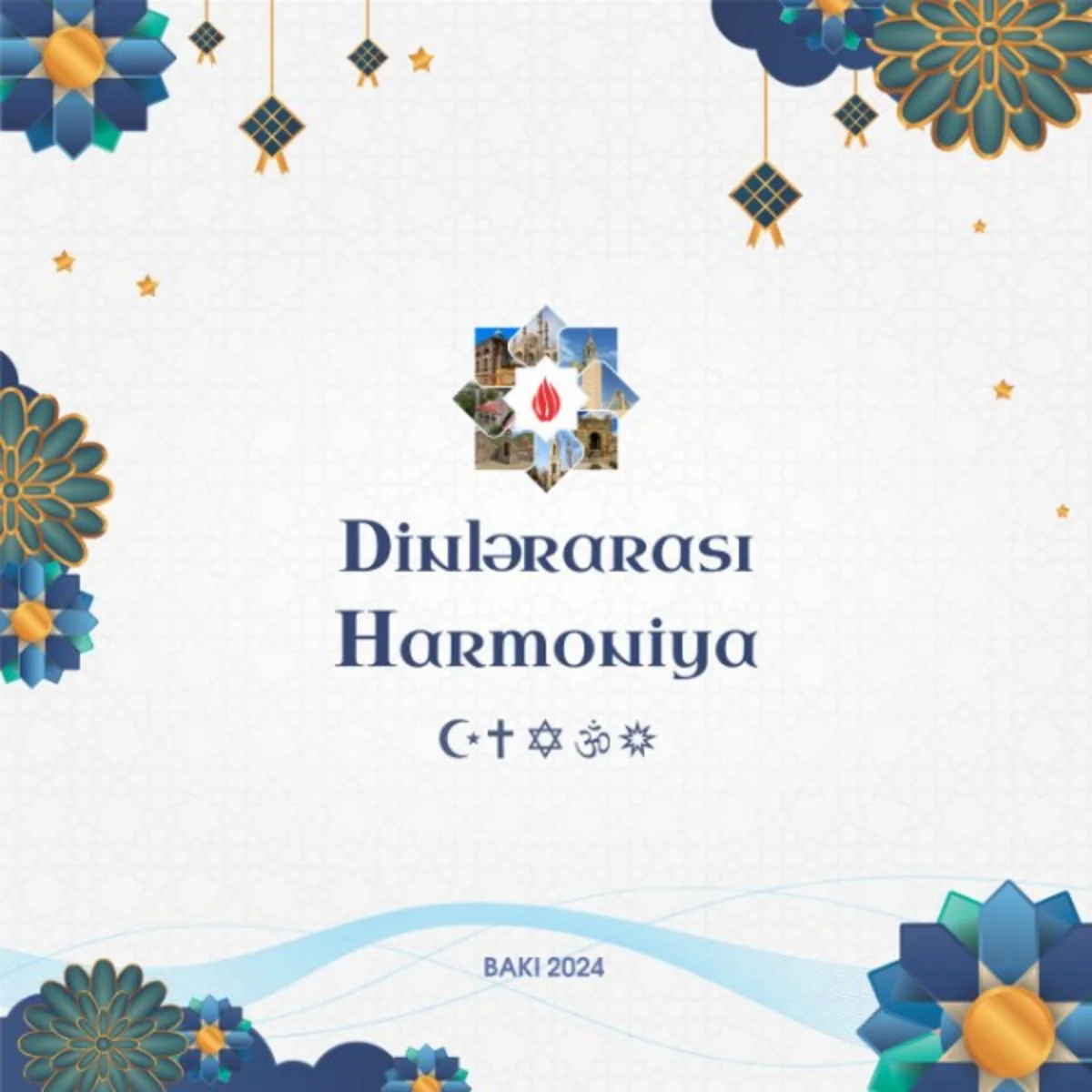 Azərbaycanda ilk dəfə “Dinlərarası harmoniya” festivalı keçiriləcək