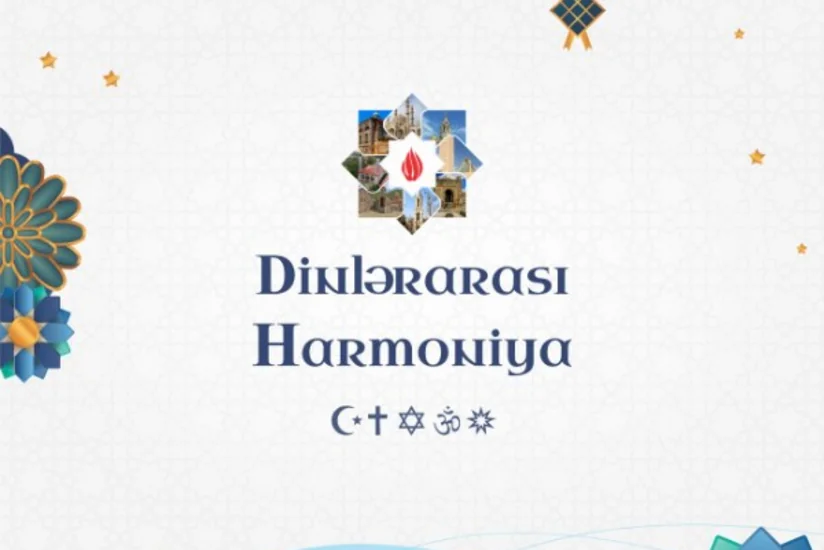 Azərbaycanda ilk dəfə “Dinlərarası harmoniya” festivalı keçiriləcək