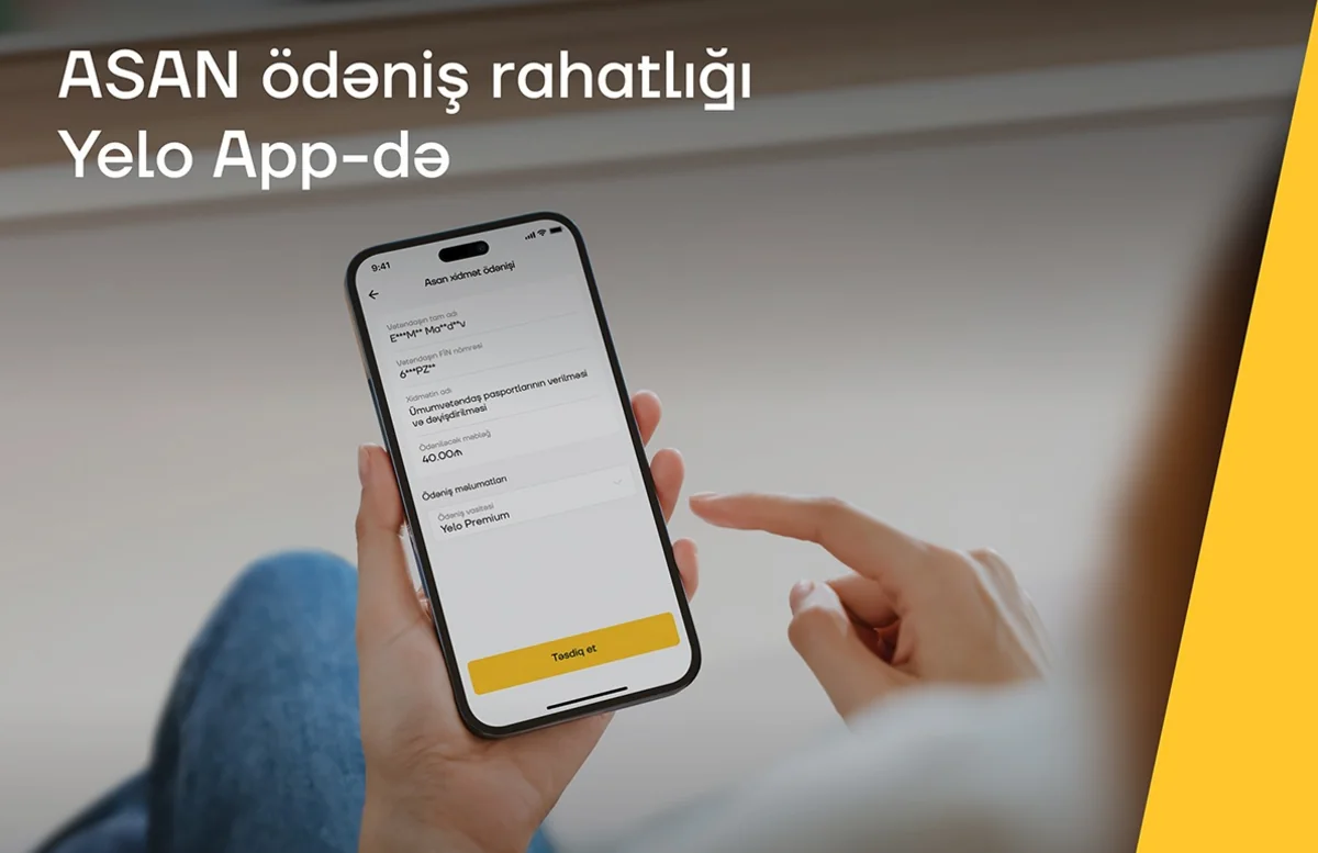 “ASAN pay” rahatlığı Yelo Appdə!