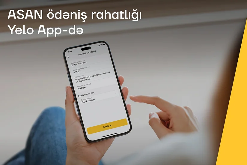 “ASAN pay” rahatlığı Yelo Appdə!
