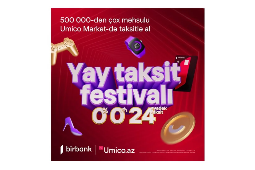 Birbank taksit kartları ilə 500 000-dən çox məhsulu 24 aya qədər faizsiz taksitlə alın
