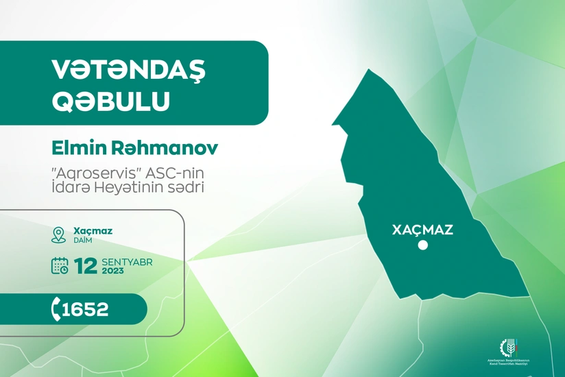 “Aqroservis”in sədri Xaçmazda vətəndaşları qəbul edəcək