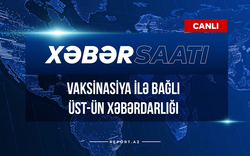Vaksinasiya ilə bağlı ÜST-ün xəbərdarlığı