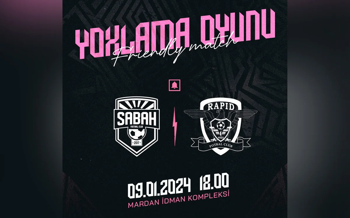 Sabah klubunun ilk yoxlama oyunundakı rəqibi müəyyənləşib