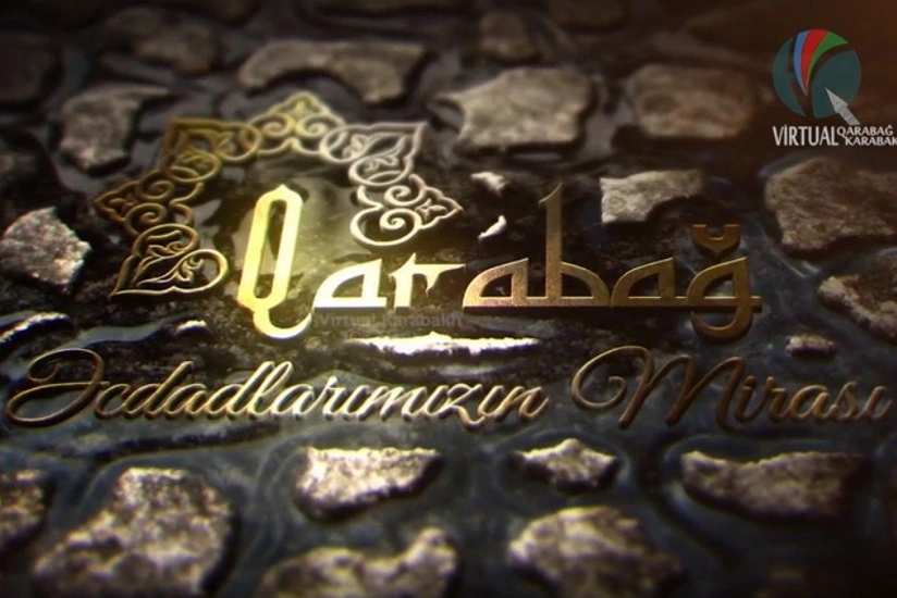 “Qarabağ: əcdadlarımızın mirası” filmi YouTubea yerləşdirilib - VİDEO
