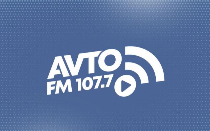 Avto FM radiosu DİN-in nəzarətinə keçib