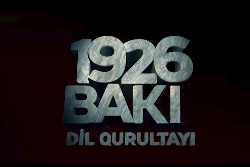 “1926-cı il Türkoloji qurultay” filmi tamaşaçılara təqdim olunacaq