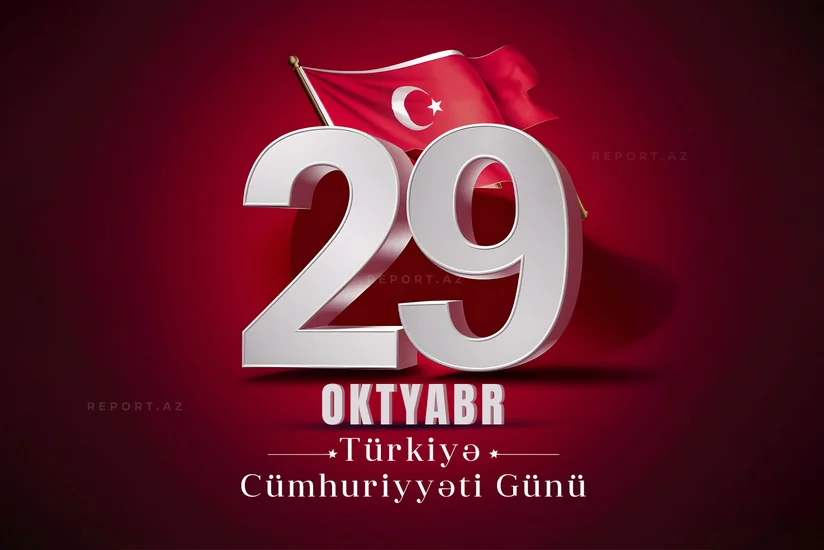 Türkiyə Cümhuriyyətinin qurulmasının 101 illiyidir