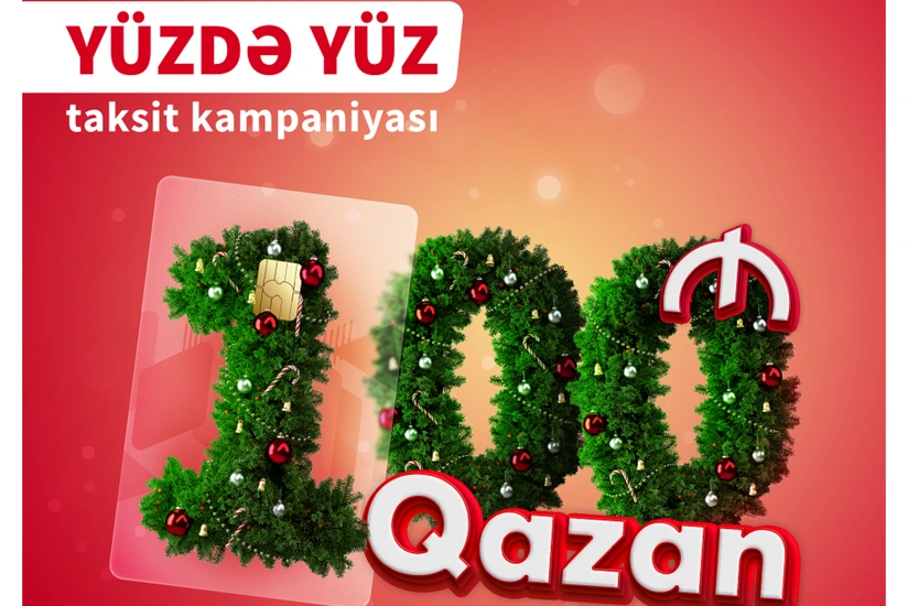 “BirKart”la taksit əməliyyatları edin, 100 AZN qazanın!