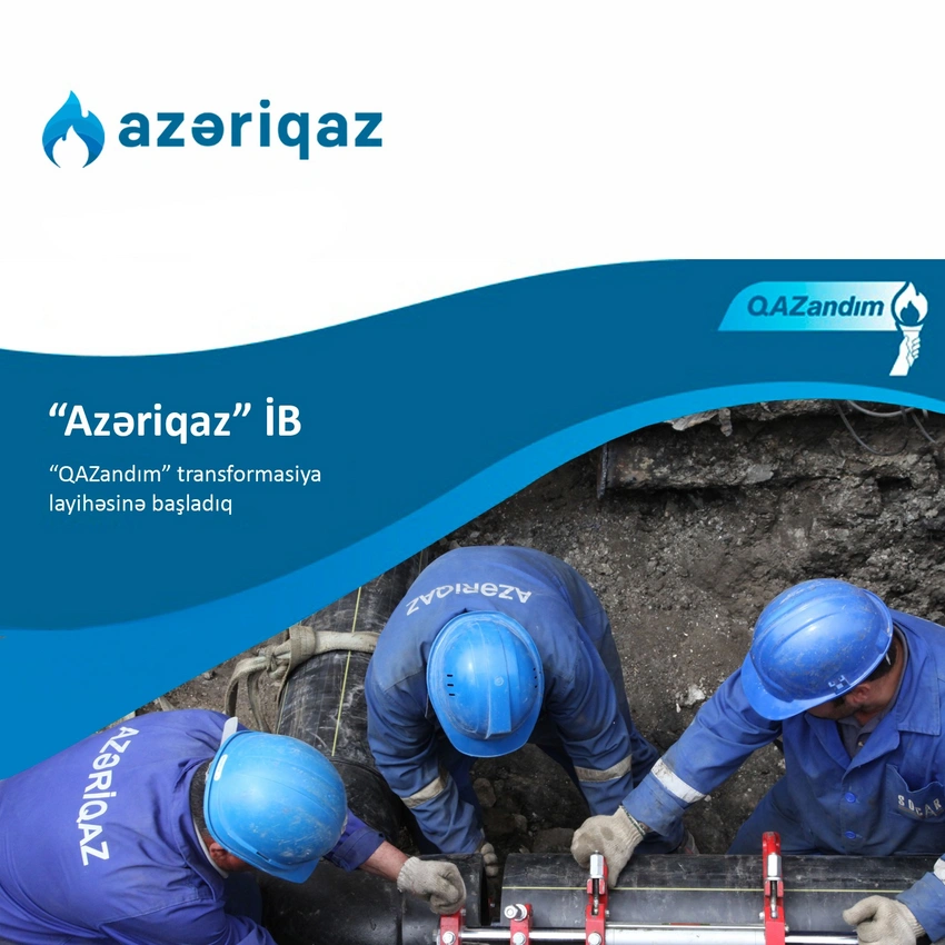 SOCAR-ın dəstəyi ilə “Azəriqaz” yeni transformasiya layihəsinə start verib