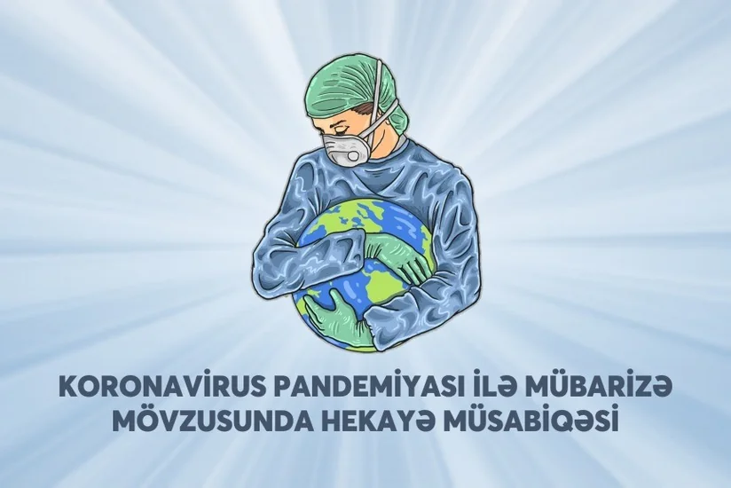 Nazirlik və Yazıçılar Birliyi koronavirusla bağlı hekayə yazanları mükafatlandırdı