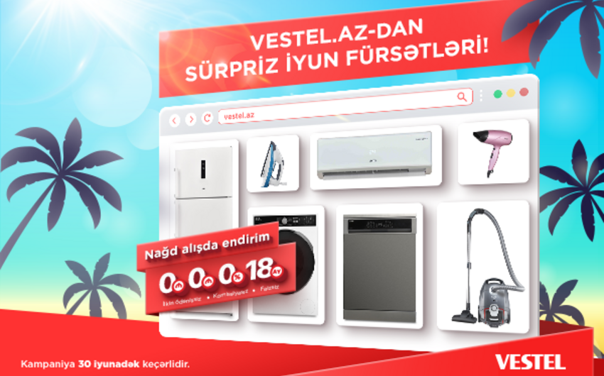 VESTEL.AZ-DAN SÜRPRİZ - İYUN FÜRSƏTLƏRİ!