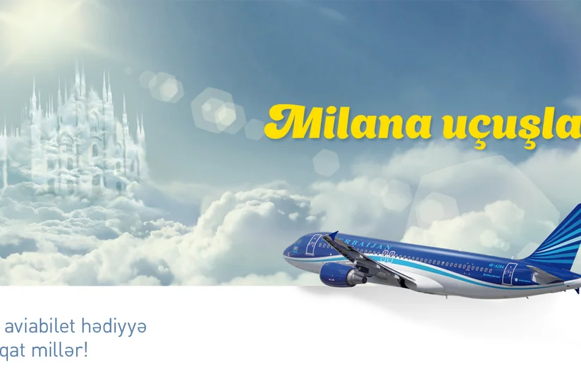 Bakı-Milan aviareysləri üzrə yeni aksiya keçirilir