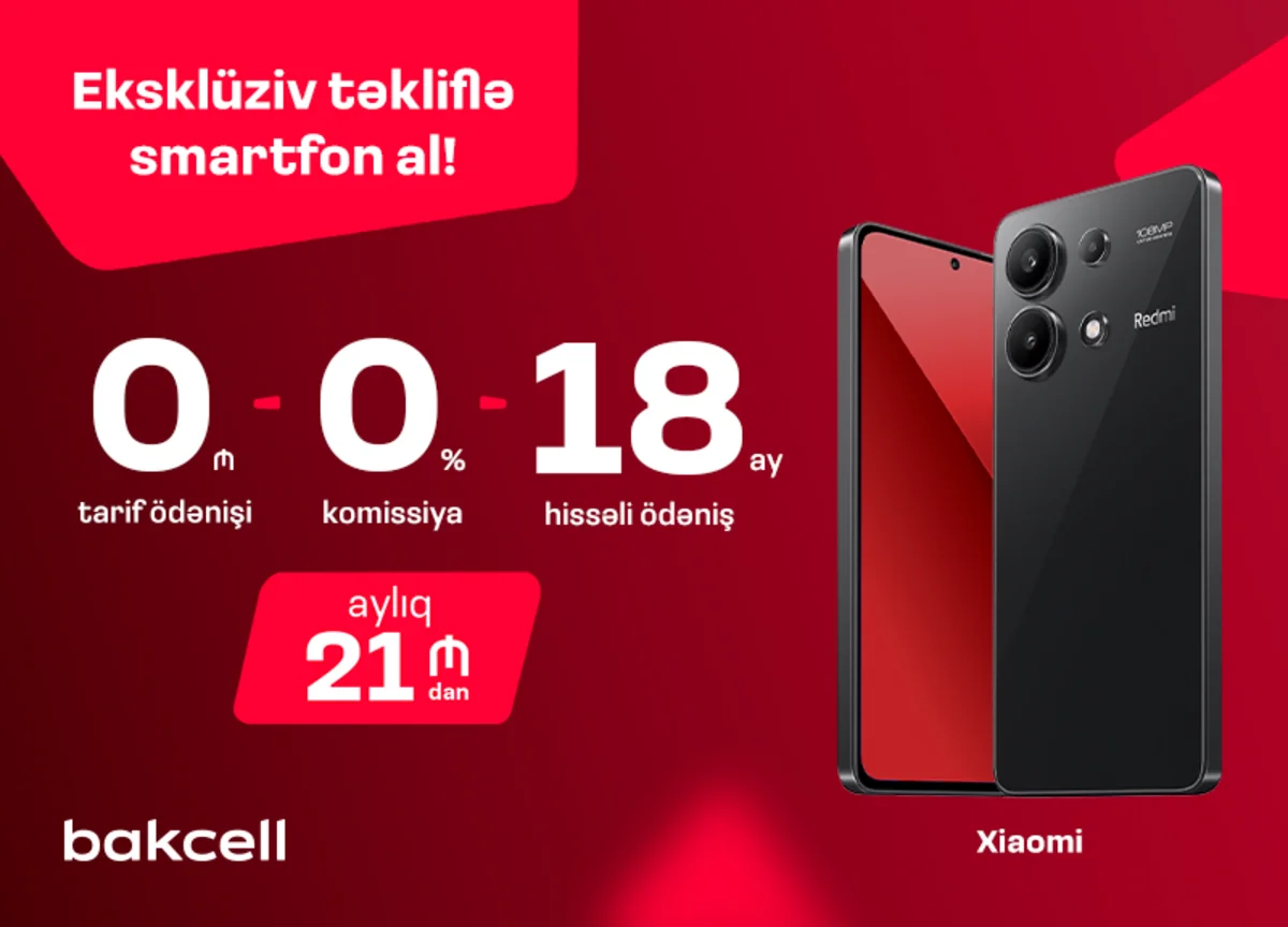 “Bakcell”dən eksklüziv təkliflə smartfon al