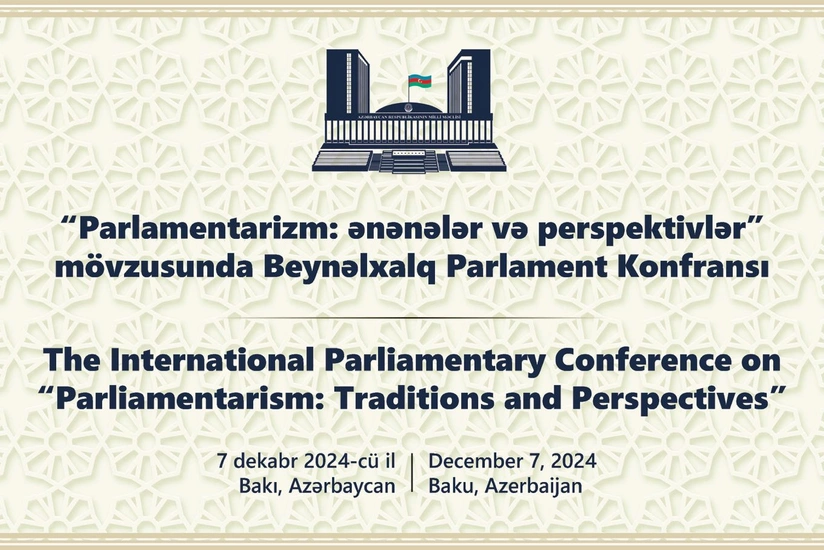 Milli Məclisdə beynəlxalq parlament konfransı keçiriləcək