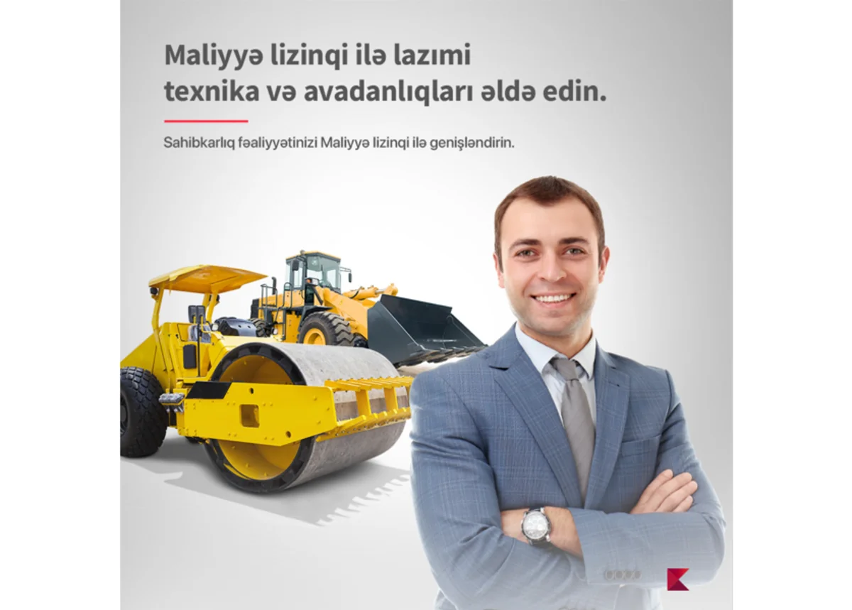 “Kapital Bank” “Maliyyə lizinqi” məhsulu təklif edir