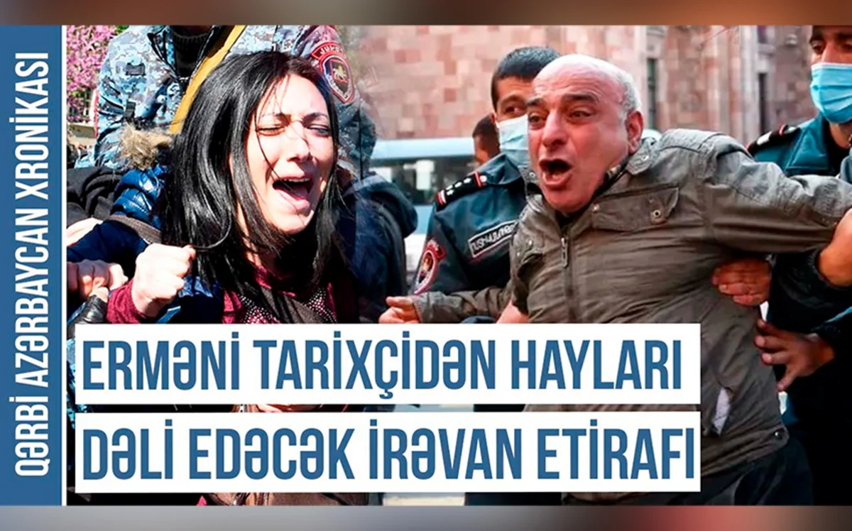 Qərbi Azərbaycan Xronikası: Erməni tarixçisi İrəvanın Azərbaycan şəhəri olduğunu etiraf etdi