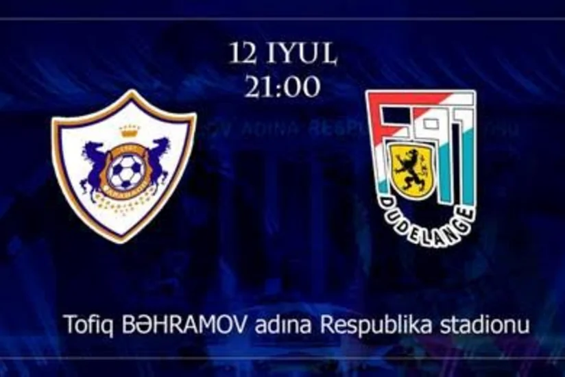 ​Qarabağ - Düdelanj matçının vaxtı və yeri açıqlanıb