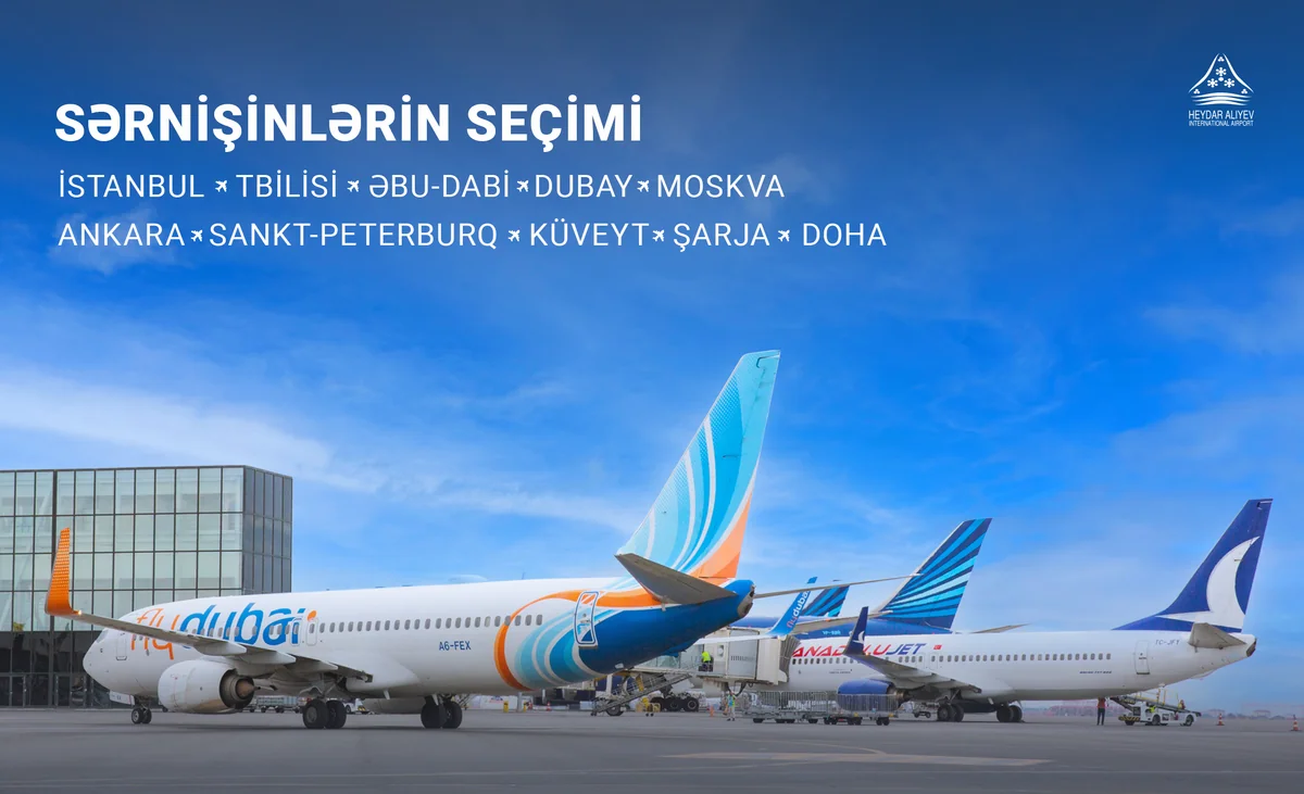 Heydər Əliyev Beynəlxalq Aeroportu 10 ən populyar istiqaməti təqdim edib