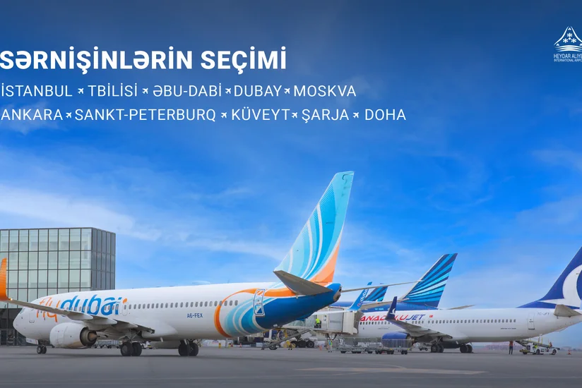Heydər Əliyev Beynəlxalq Aeroportu 10 ən populyar istiqaməti təqdim edib