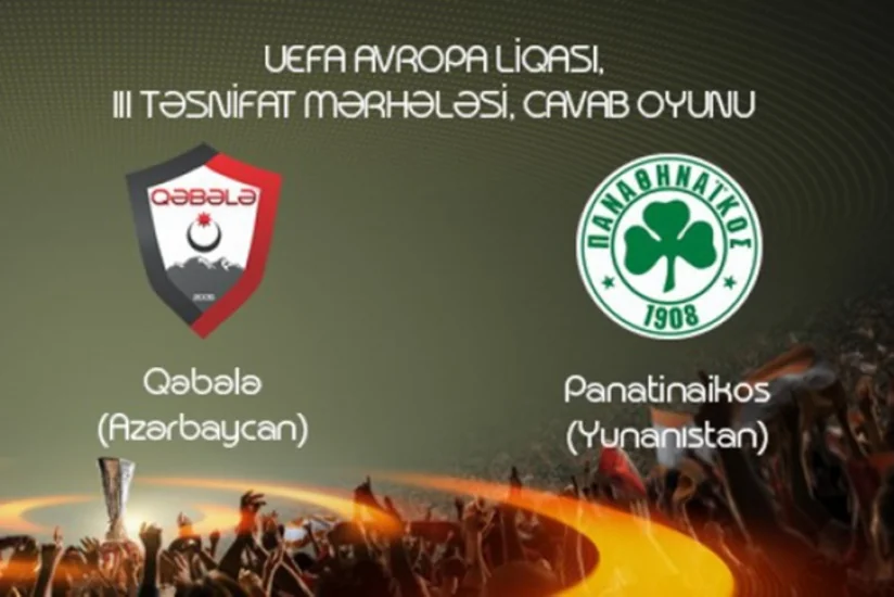 “Qəbələ”-“Panatinaikos” oyununda hesab açılıb - YENİLƏNİB
