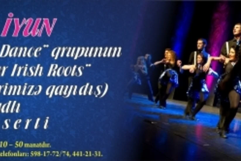 İrlandiyanın “Rhythm of the Dance” qrupu Bakıda konsert verəcək