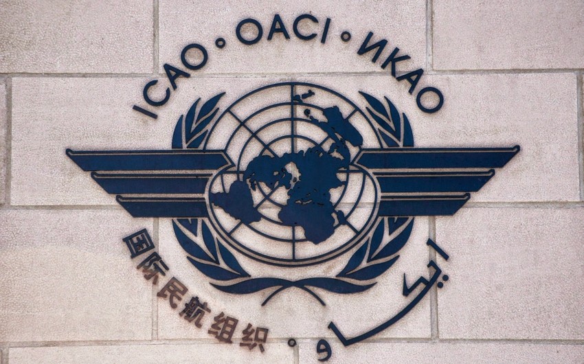 ICAO münaqişə zonalarında uçuşların təhlükəsizliyi üçün tədbirlər görəcək