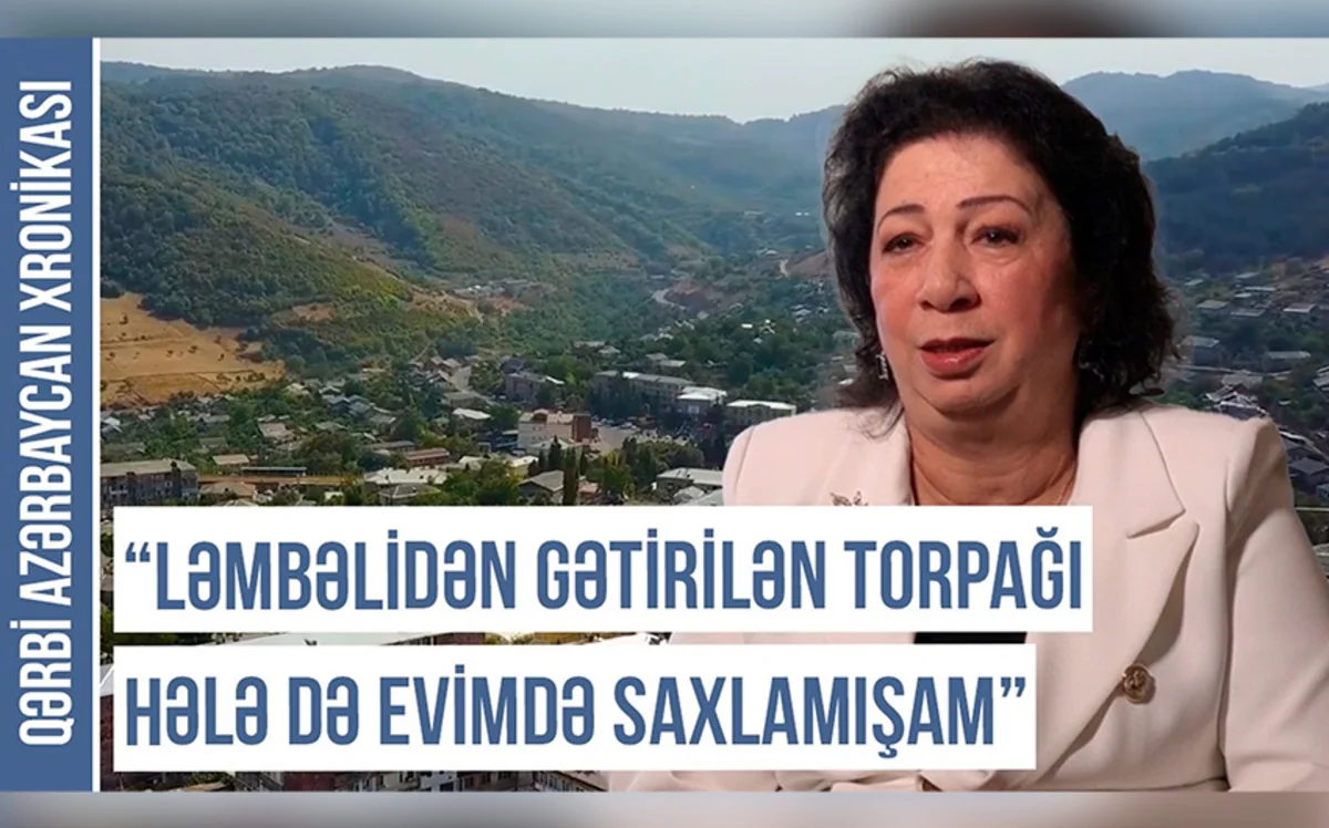 “Qaçqınlıq vaxtı Gürcüstandakı azərbaycanlılar bizi bir il evlərində saxladılar”- Qərbi Azərbaycan Xronikası 