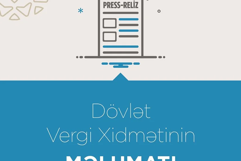 Dövlət Vergi Xidmətindən riskli vergi ödəyicisi və riskli əməliyyatlara dair açıqlama