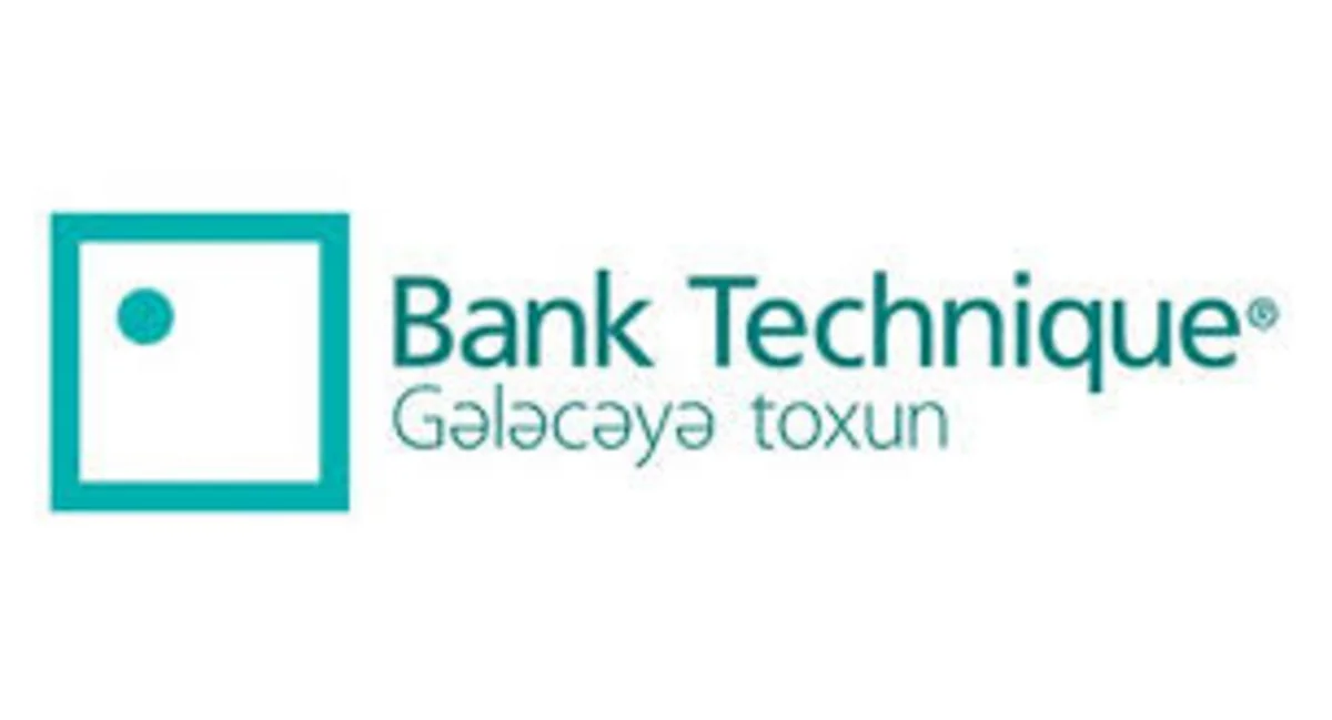 “Bank Technique”: mövcud şəraiti nəzərə alaraq xərclərin optimallaşdırılması həyata keçirilir