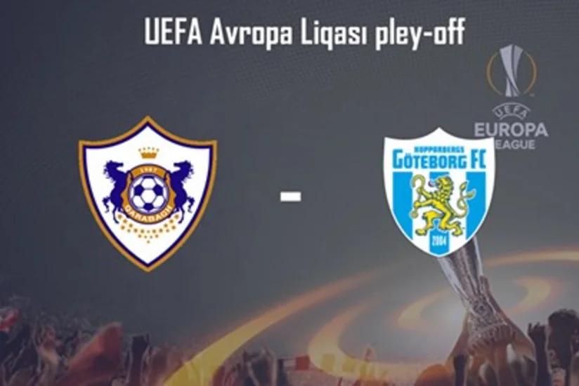 Qarabağ - Göteborq qarşılaşması İdman Azərbaycanda yayımlanacaq