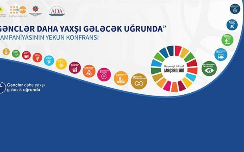 Bakıda Gənclər daha yaxşı gələcək uğrunda kampaniyasının yekun konfransı keçirilib