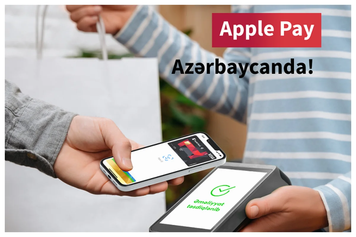“Kapital Bank” Apple Pay təmassız ödənişlərini Azərbaycanda tətbiq etdi