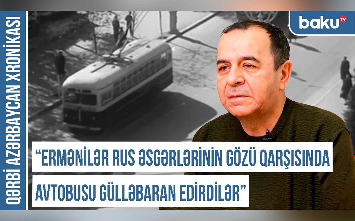 Xronika: Ermənilər rus əsgərlərinin gözü qarşısında avtobusu gülləbaran edirdilər