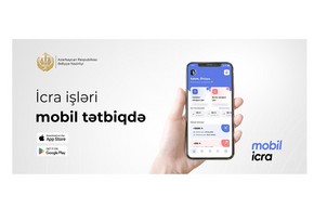 Ədliyyə Nazirliyi “Mobil icra” tətbiqini istifadəyə verib