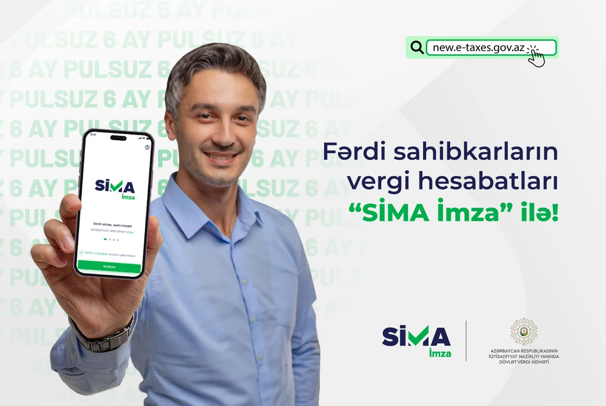 “SİMA İmza” Vergi portalının fərdi sahibkar xidmətlərinə tam inteqrasiya edildi