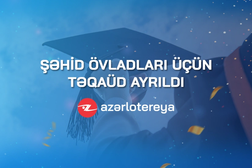 “Azərlotereya” şəhid övladları üçün təqaüd ayırdı